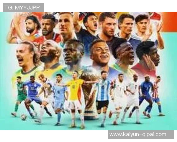 世界杯官方发布首张直通42队海报梅西姆巴佩哈兰德齐聚一堂